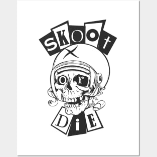 Skoot or Die Posters and Art